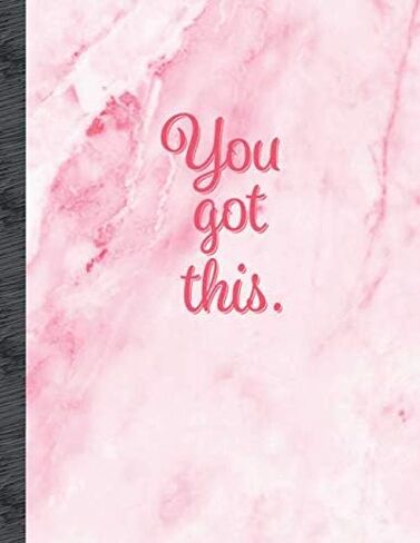 You Got This.: Marble Notebook College Ruled - Inspirational Quote Notebook - Beautiful Rose Pink Marble Cover! Large 8.5 x 11 Inch Size - 108 Pages! (Marble Composition Notebooks) in Saudi Arabia