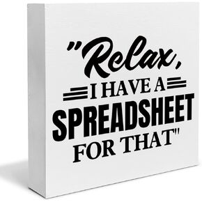 Funny Office Desk Decor Office Cubicle Box Sign Accountant Office Decorations for Work Cubicle Desk Accessories (Relax I Have a Spreadsheet)