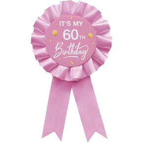It's My 60th Birthday Tinplate Badge Pin Pink Satin Fabric 60 Year Old Birthday Themed Button Pin Party Decorations Award Ribbon Badge Pin