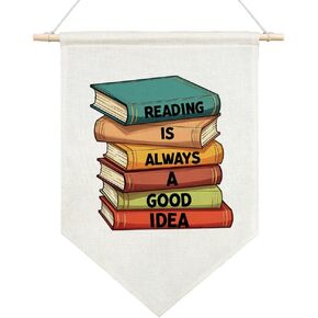 Reading is Always Good Idea Canvas Hanging Pennant Flag, Kids Reading Room Classroom Decor, Bookworms Flag, Funny Book Reading Banner, Book Club Gifts for Teacher Student Reading Lovers