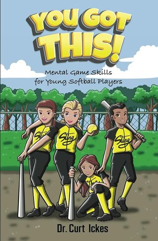 You Got This!: Mental Game Skills for Young Softball Players (Play Like Champions!) in Saudi Arabia