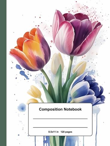 Watercolor Tulips Composition Notebook: Ideal Gift Idea for Students, Artists, Nature and Flowers Lovers, 8.5x11 inches, 120 Wide Lined Pages in Saudi Arabia