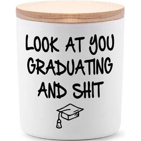Graduation Gifts for Her Him 2025 Cool Funny Masters Degree College High School Graduation Gifts for Women Men Look at You Graduating and Sh T Lavender Scented Soy Candle