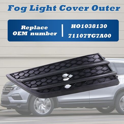 Qagea Fog Light Cover Outer Left Driver LH Side Compatible with 2016-2018 Honda Pilot, Fog Lamp Bezel Grille Replaces HO1038130 71107TG7A00 in Kuwait