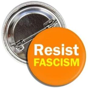 Resist Fascism Political Button Pin, Orange and White, 1.50 Inch Badge