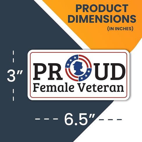 Magnet Me Up Proud Female Veteran Military Magnet Decal, 6.5x3 Inch, Perfect for Car, Truck, SUV, Magnetic Surface, Gift, in Support of Women Veterans, Service Active Duty, Made in USA in Saudi Arabia