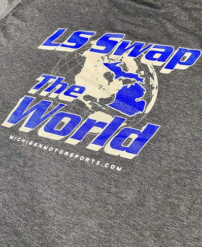 Michigan Motorsports LS Swap The World T-Shirt, Car T-Shirt in Kuwait