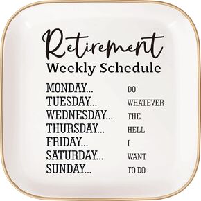 Retirement Gift for Woman - Jewelry Tray，Retirement Gifts for Women，Grandmother,Mom, Aunt, Friend, Coworkers - Retirement Ring Dish with Funny Weekly Schedule，Teacher Retirement Gifts for Women