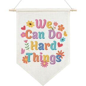 AGMDESIGN We Can Do Hard Things Canvas Hanging Pennant Flag Banner, Inspirational Home Office Decor, School Therapy Classroom Kids Room Nursery Canvas Flag Decor, Positive Gifts for Coworker Teen