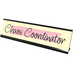Chaos Coordinator, Pink and Yellow Novelty Office Gift Desk Sign (2 x 8")