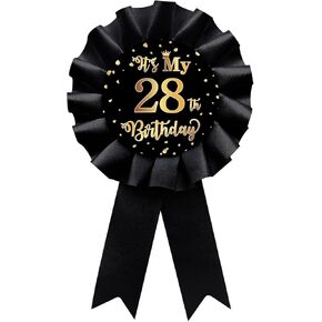 Black It's My 28th Birthday Tinplate Badge Pin, Happy 28th Birthday Boys and Girls Award Ribbon Party Decorations Sign