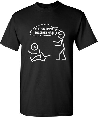 Pull Yourself Together Man Adult Humor Graphic Novelty Sarcastic Funny T Shirt in Saudi Arabia