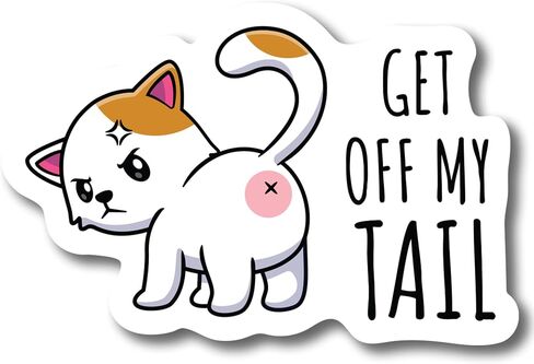 Magnet Me Up Get Off My Tail Cat Magnet Decal, No Tailgating, 6x4 Inch, Funny Cute Joke Gag Gift, Vehicle Safety, Automotive Magnet for Car, Truck, SUV, for Kitten Lovers, Crafted in USA in Saudi Arabia