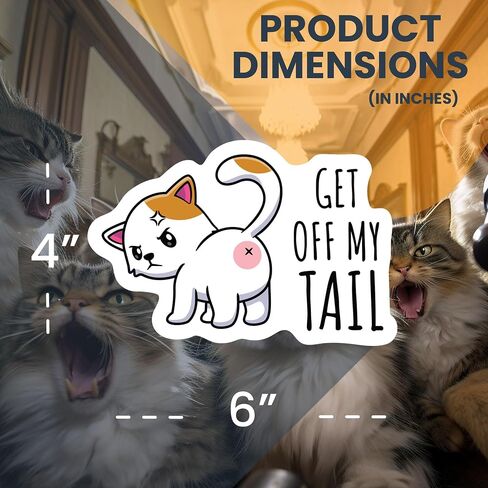 Magnet Me Up Get Off My Tail Cat Magnet Decal, No Tailgating, 6x4 Inch, Funny Cute Joke Gag Gift, Vehicle Safety, Automotive Magnet for Car, Truck, SUV, for Kitten Lovers, Crafted in USA in Saudi Arabia