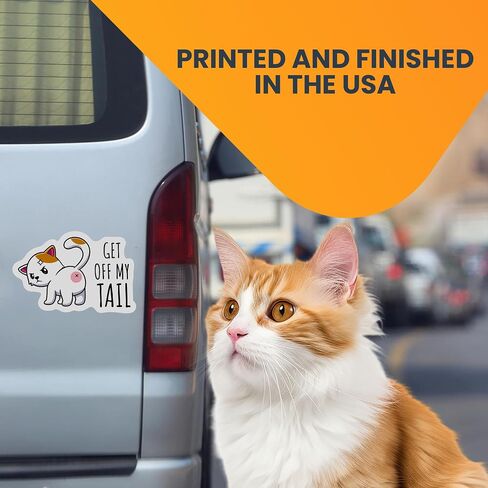 Magnet Me Up Get Off My Tail Cat Magnet Decal, No Tailgating, 6x4 Inch, Funny Cute Joke Gag Gift, Vehicle Safety, Automotive Magnet for Car, Truck, SUV, for Kitten Lovers, Crafted in USA in Saudi Arabia