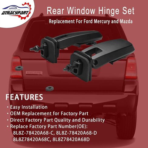 Rear Window Hinge Set Liftgate Glass Hinge Right & Left | Replacement for 2008-2012 Ford Escape 2008-2011 Mercury Mariner Mazda Tribute | Replaces# 8L8Z78420A68C, 8L8Z78420A68D in Saudi Arabia