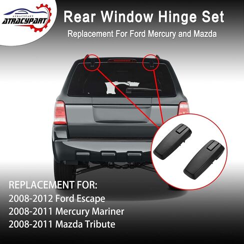Rear Window Hinge Set Liftgate Glass Hinge Right & Left | Replacement for 2008-2012 Ford Escape 2008-2011 Mercury Mariner Mazda Tribute | Replaces# 8L8Z78420A68C, 8L8Z78420A68D in Saudi Arabia