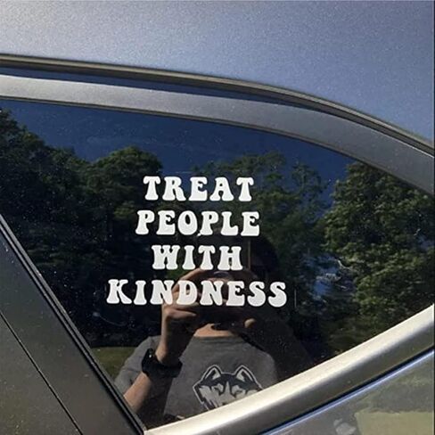 علاج الناس مع اللطف ملصق سيارة ملصق مضاد للمياه الفن الوفير نافذة السيارة ديكور رائع لJDM الزجاج الأمامي الرؤية الخلفية كمبيوتر محمول مضحك اقتباس الرجال سباق الفتيات in Kuwait