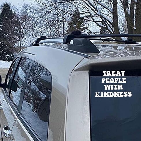علاج الناس مع اللطف ملصق سيارة ملصق مضاد للمياه الفن الوفير نافذة السيارة ديكور رائع لJDM الزجاج الأمامي الرؤية الخلفية كمبيوتر محمول مضحك اقتباس الرجال سباق الفتيات in Kuwait