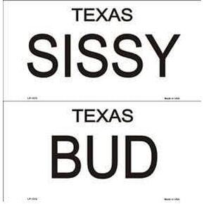 Bud and Sissy Texas License Plates Tags Urban Cowboy