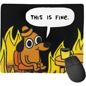 This is Fine Dog Fire Funny Meme Mouse Pad Non-Slip Gaming Mouse Pad with Stitched Edge Computer Pc Mousepad Rubber Base for Office Home