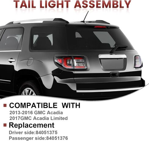 Tail lights Outer Assembly Not Include Bulb Compatible with 2013-2016 GMC Acadia 2017 Acadia Limited OE Style Left Driver Side Rear Light Taillights Replacement for 84051375 in Saudi Arabia