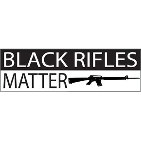Black Rifles Matter Bumper Sticker Auto Decal Conservative Republican Pro Gun 2nd Amendment