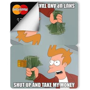【Shut up and take My Money】 Credit Card Skin Debit Card Skin Sticker Funny Meme Photo for Transportation Key 2PCS Card Cover No Bubble Slim Waterproof Anti-Wrinkling Removable Bank Card Cover Decal
