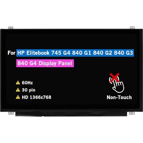 14.0" LCD Screen Replacement for HP Elitebook 745 G4 840 G1 840 G2 840 G3 840 G4 Display Panel HD 1366 * 768 30 pin 60 Hz Non-Touch (with Tabs)