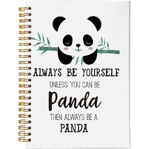 Cute Panda Always Be Yourself Unless You Can Be a Panda Spiral Notebook Journal 5.5 x 8.3 inches,Panda Themed Lined Hardcover Spiral Notebook,Gifts for Panda Lovers