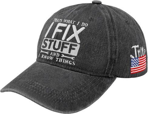 Embroidered That's What I Do I Fix Stuff & I Know Things Vintage Cotton Washed Hat Ideas Birthday in Kuwait