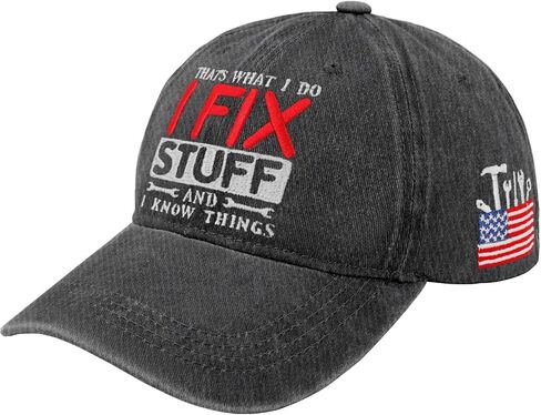 Embroidered That's What I Do I Fix Stuff & I Know Things Vintage Cotton Washed Hat Ideas Birthday in Kuwait