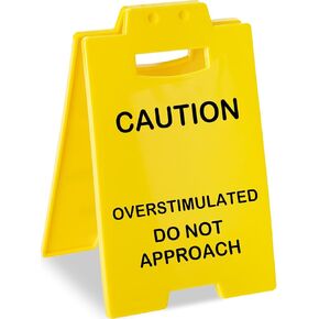 Caution Overstimulated Desk Sign - Funny Office Prank Gifts for Coworkers, Teammates, Employees & Boss Humorous Warning Sign for Desk Decor Stress Relief Office Accessories