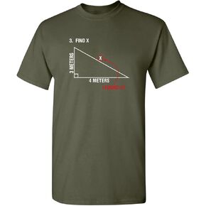 Find X Found It Math Humor Geometry Humor Back to School Comedy Funny T Shirt