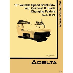 DELTA 16" Variable Speed Scroll Saw 40-570 Quickset II Owner Instructions & Parts Manual