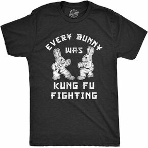 Mens Every Bunny was Kung Fu Fighting T Shirt Funny Graphic Tee Cool Easter Gift Fun