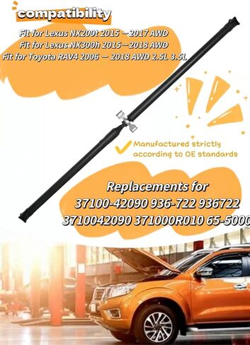 عمود محرك خلفي، عمود محرك، يناسب Lexus Nx200t 2015-2017 Lexus Nx300h 2015-2018 Toyota Rav4 2006-2018 عمود محرك، مجموعة عمود محرك الأقراص لـ 65-5000 3710042090 936-722 Accsoe in Saudi Arabia