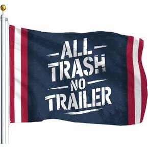 All Trash No Trailer Flags For Room
