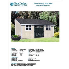 10' x 20' Deluxe Shed Plans, Lean To Roof Style Design # D1020L, Material List and Step By Step Included