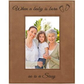 CustomGiftsNow When a Baby is Born so is a Sissy Laser Engarved Faux Leather Dark Brown Leatherette Wall Hanging/Tabletop 5x7 Vertical Picture Group Family New Grandchild Baby Photo Frame
