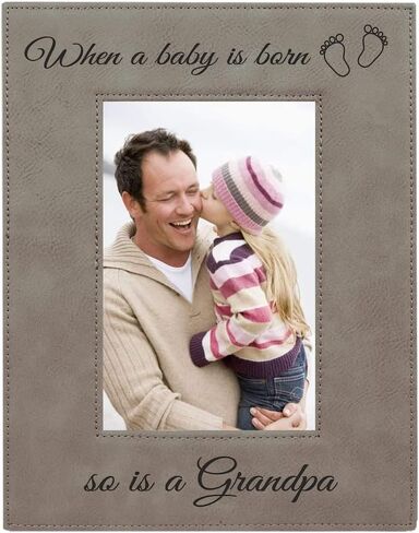 CustomGiftsNow When a Baby is Born so is a Grandpa Laser Engarved Faux Leather Grey Leatherette Wall Hanging/Tabletop 5x7 Vertical Picture Group Family New Grandchild Baby Photo Frame in Saudi Arabia