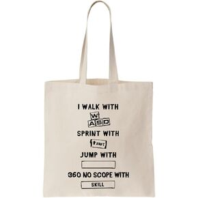 I Walk With WASD And Sprint With Shift Gamer Canvas Tote Bag/I Walk With WASD And Sprint With Shift Gamer Canvas Tote Bag, beige