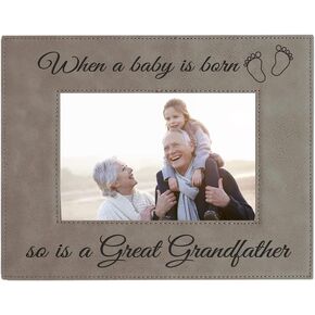 CustomGiftsNow When a Baby is Born so is a Great Grandfather Laser Engarved Faux Leather Dark Brown Leatherette Wall Hanging/Tabletop 4x6 Vertical Picture Group Family New Grandchild Baby Photo Frame