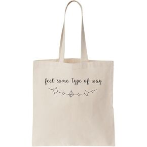 Feel Some Type Of Way Canvas Tote Bag, beige