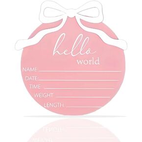 Hello World Newborn Sign for Girl, Acrylic Pink Bow Baby Birth Announcement Sign, Newborn Babe Name Sign for Hospital
