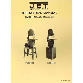 JET-Asian JWBS-14OS JWBS-14CS 14" Band Saw Operator's & Parts Manual