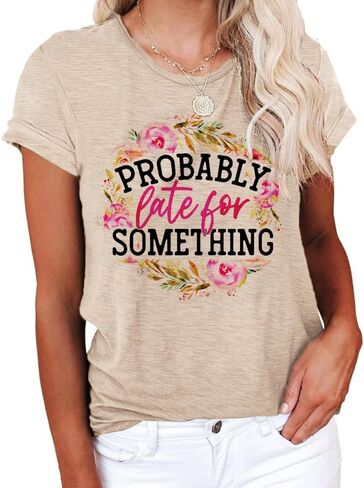 Probably Late for Something Shirt for Women Workout Short Sleeveless Graphic Athletic Comfy Cotton Tee Tops in Saudi Arabia