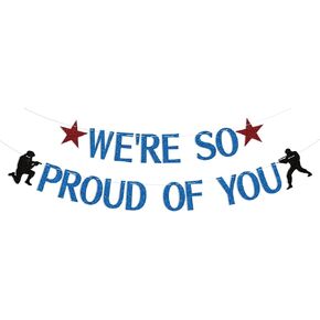 We are So Pround of You Banner, Memorial Day Decorations,Veterans Day Memorial Day Independence Day Greeting Police Military Army Heroes Theme Party Decorations Blue Glitter