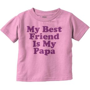 Father's Day My Best Friend is Papa Toddler Boy Girl T Shirt