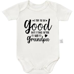 I Try to Be Good But I Take After My Grandpa Bodysuits, Honest Baby Clothing, Newborn Clothes Baby Girl Jumpsuits